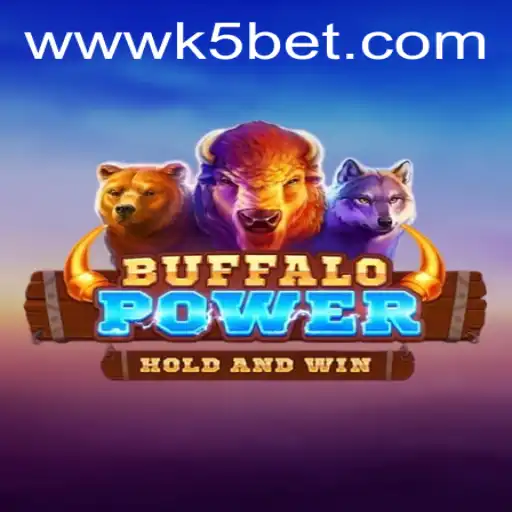 BuffaloPower: Descubra a Aventura Selvagem e Excitante no K5BET.COM