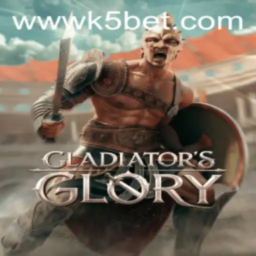 GladiatorsGlory: Embarque na Arena dos Campeões com K5BET.COM