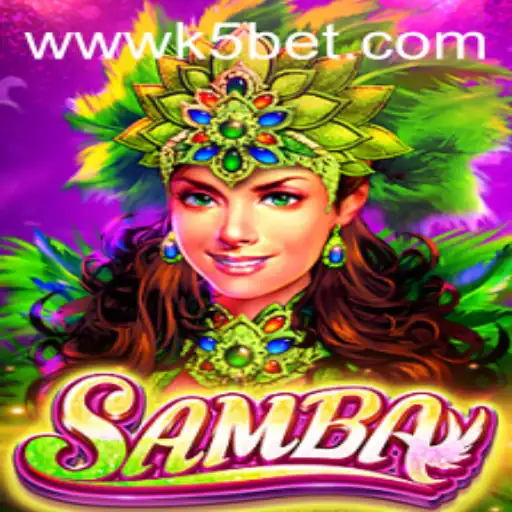 Descubra o Jogo de Azar Samba em K5BET.COM